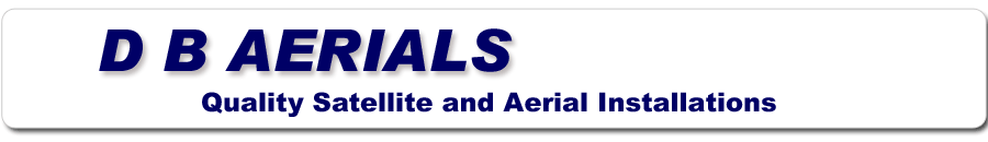 Aerial Installers in Clacton, Colchester, Ipswich, Essex, Suffolk